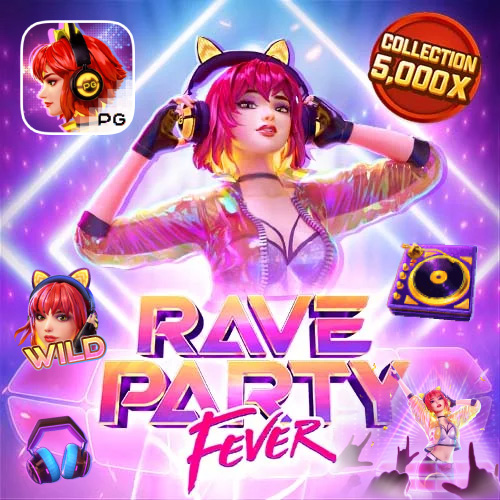 pgslotfix Rave Party Fever