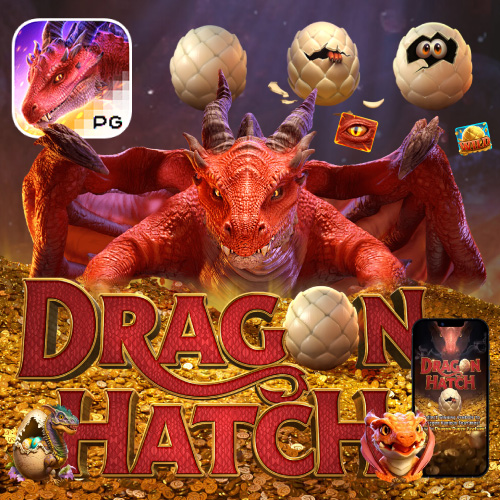 Dragon Hatch pgslotfix